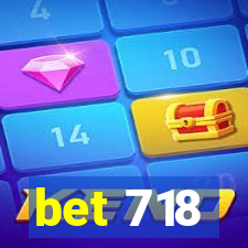 bet 718